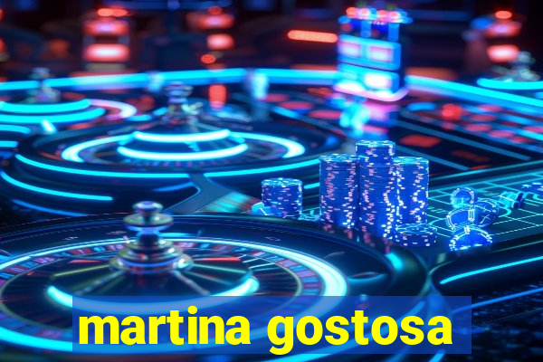 martina gostosa